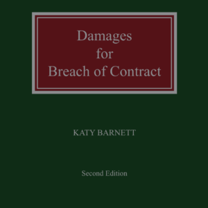 Damages for Breach of Contract by Katy Barnett – 2nd Edition 2023